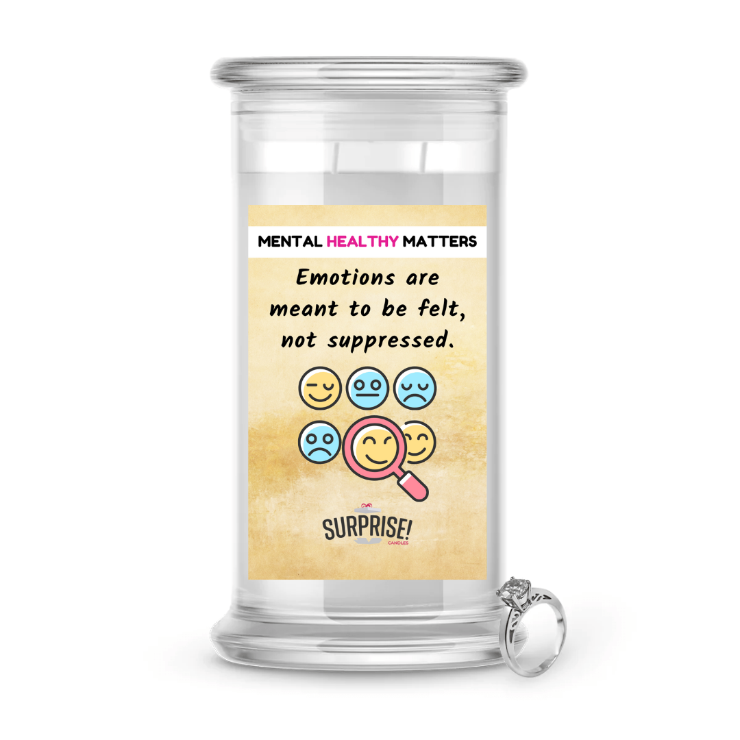 EMOTIONS ARE MEANT TO BE FELT, NOT SUPPRESSED | MENTAL HEALTH JEWELRY CANDLES