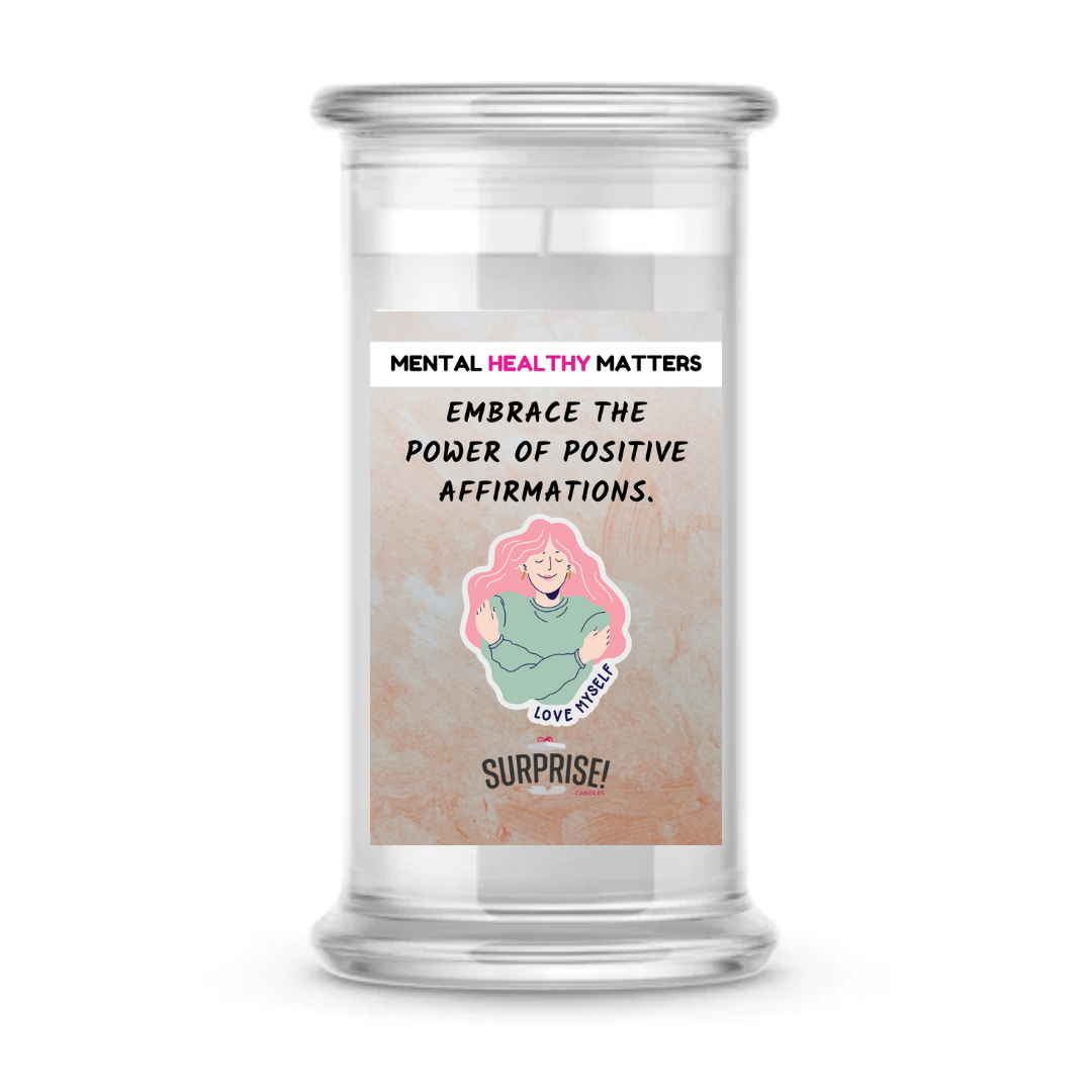 EMBRACE THE POWER OF POSITIVE AFFIRMATIONS | MENTAL HEALTH CANDLES
