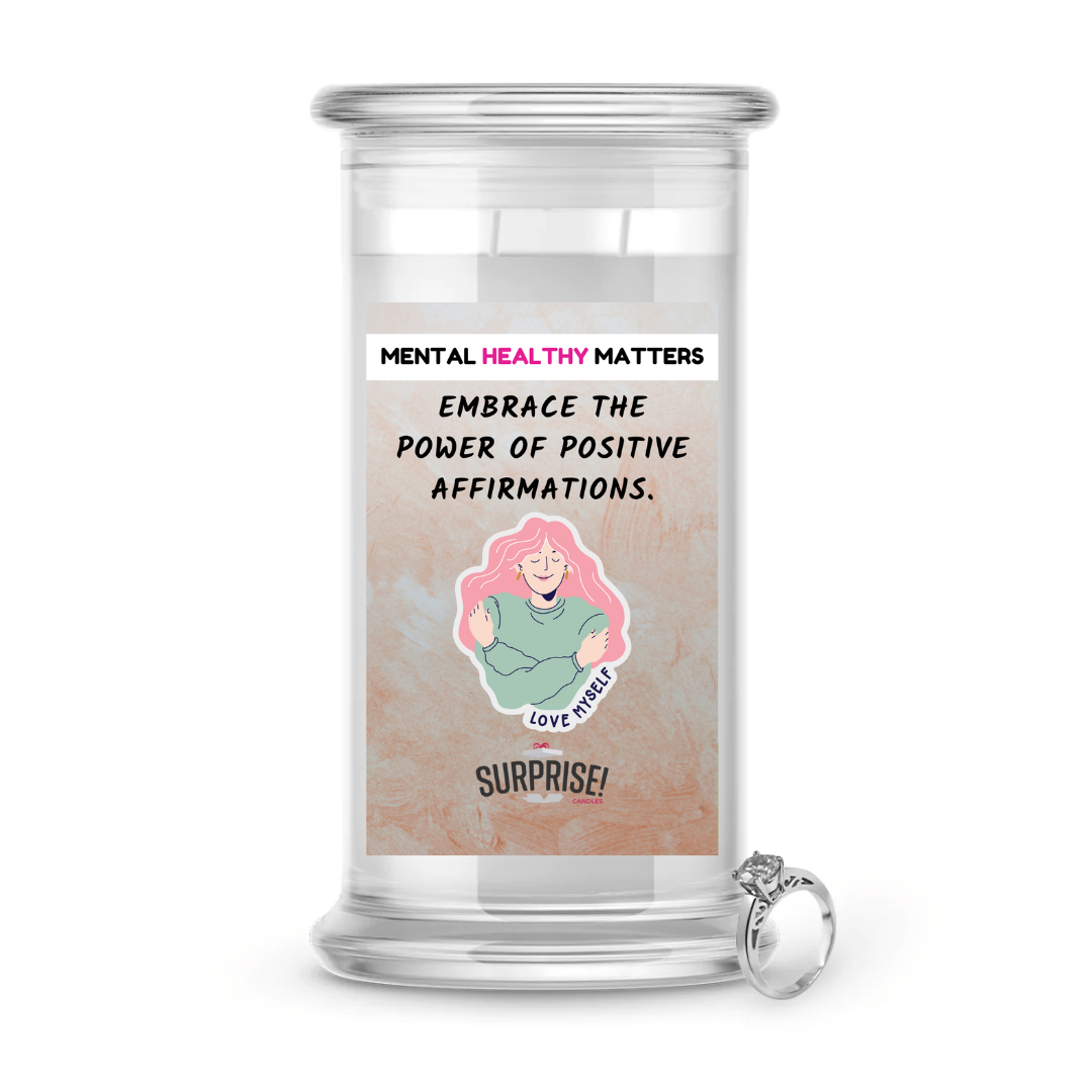 EMBRACE THE POWER OF POSITIVE AFFIRMATIONS | MENTAL HEALTH JEWELRY CANDLES