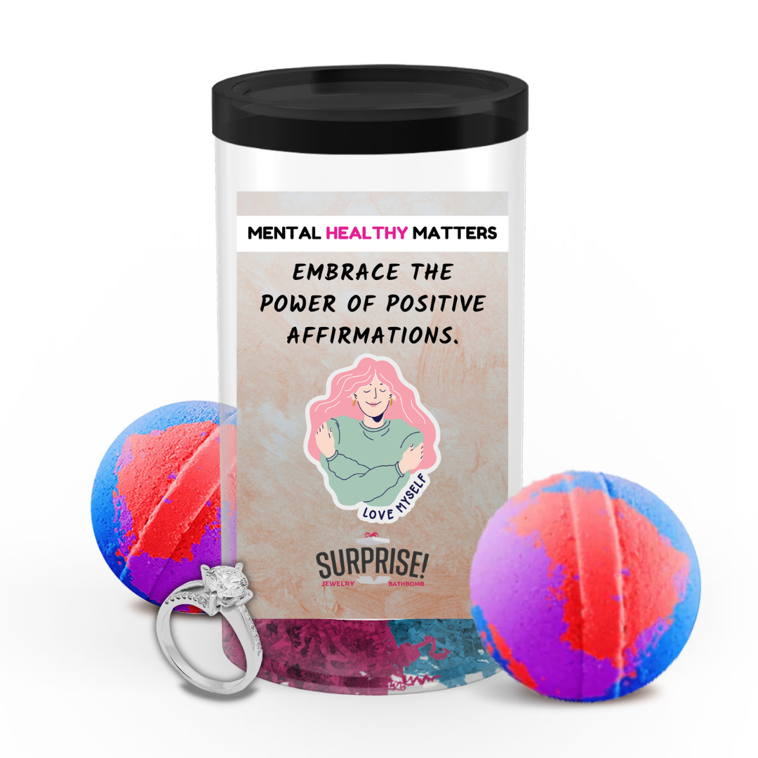 EMBRACE THE POWER OF POSITIVE AFFIRMATIONS | MENTAL HEALTH JEWELRY BATH BOMBS