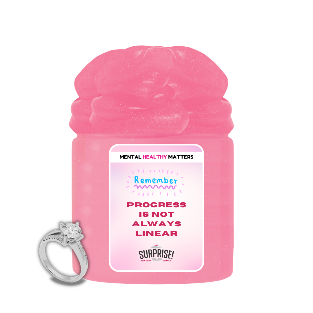 PROGRESS IS NOT ALWAYS LINEAR | MENTAL HEALTH JEWELRY SLIMES