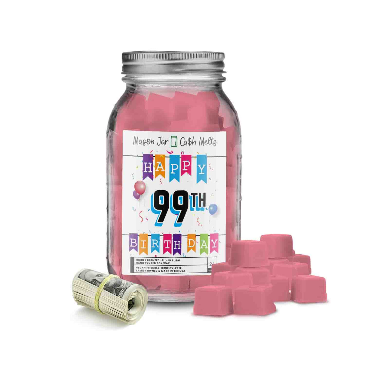 Happy 99th Birthday Mason Jar Cash Melts