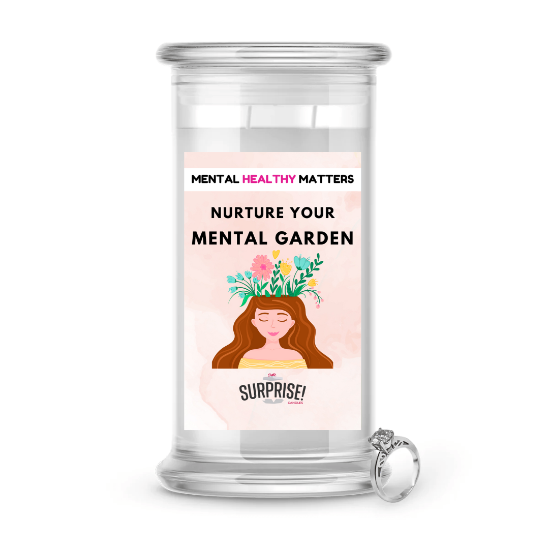 NURTURE YOUR MENTAL GARDEN | MENTAL HEALTH JEWELRY CANDLES