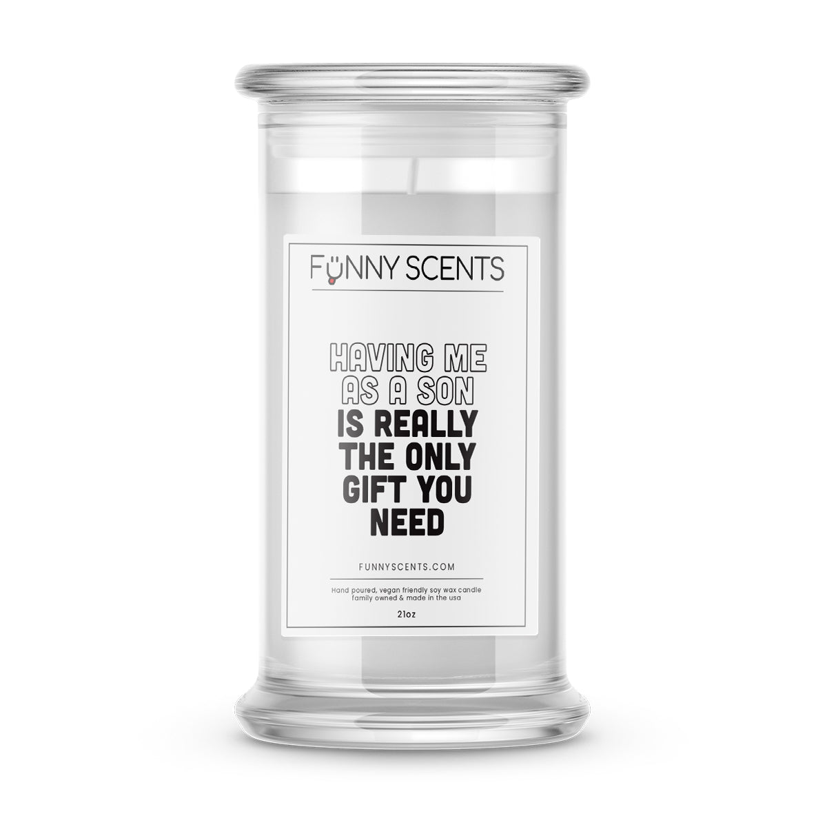 Having Me as a Son is Really The Only Gift You Need Funny Candles