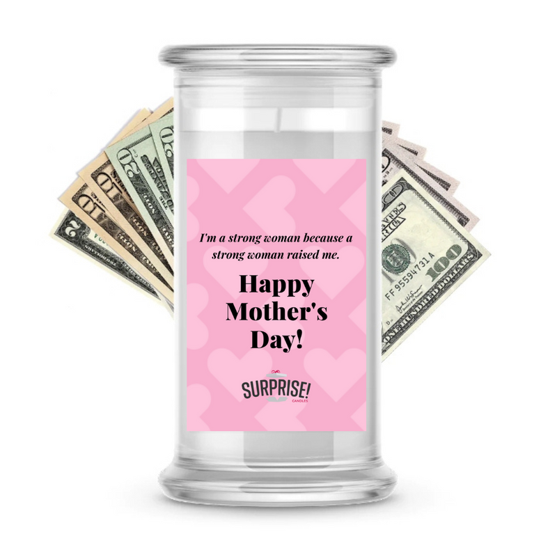 Happy Mother's Day  | MOTHERS DAY CASH MONEY CANDLES (strong woman)