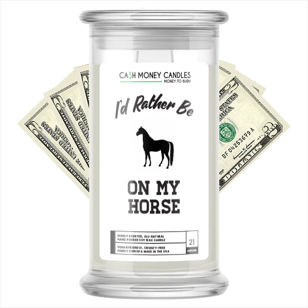 I'd rather be On My Horse Cash Candles
