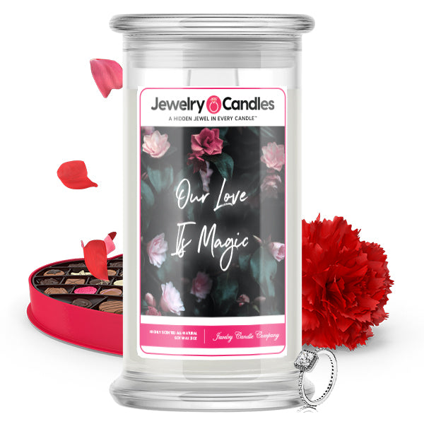 Our Love Is Magic Jewelry Candle