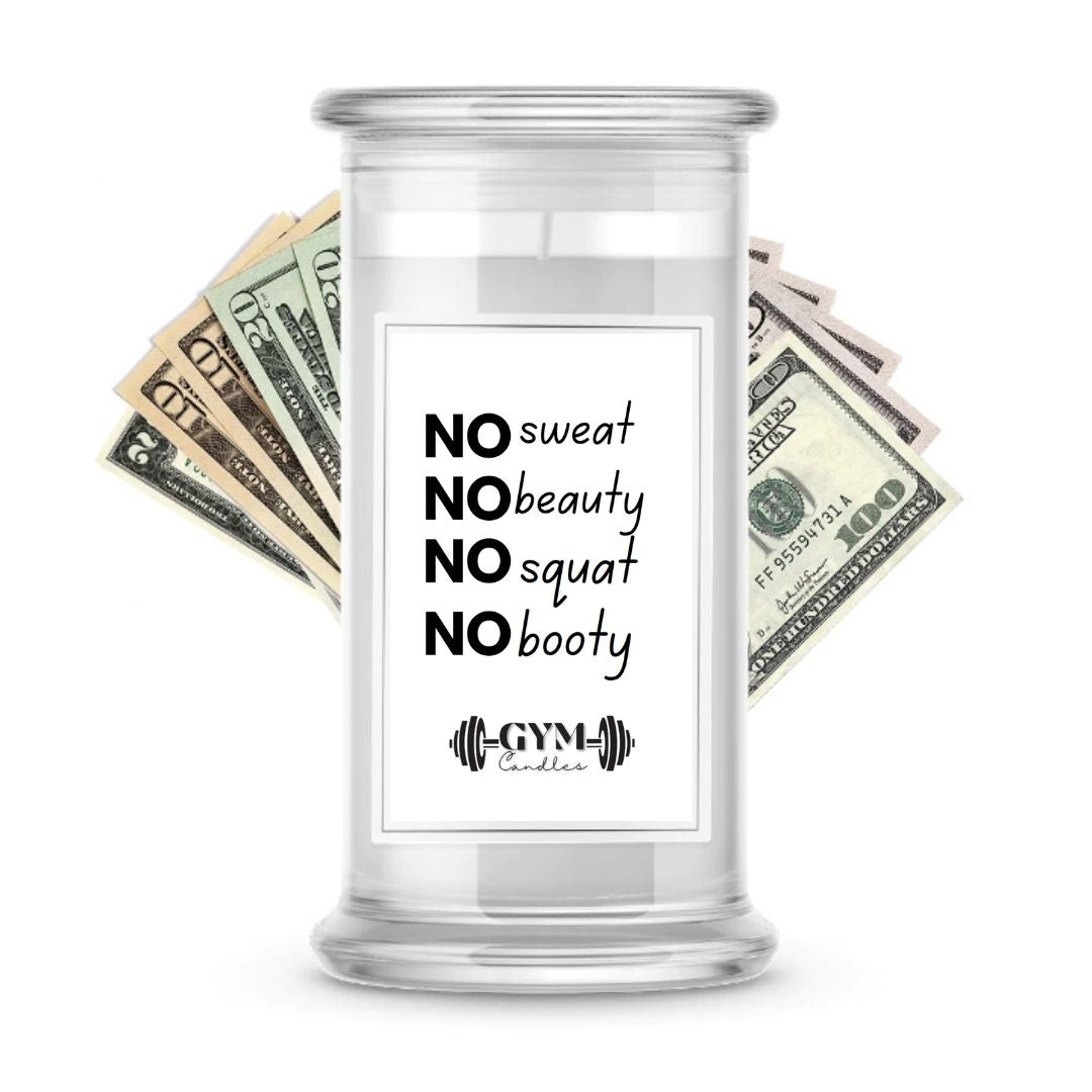 NO Sweat NO Beauty NO Squat NO Booty | Cash Gym Candles