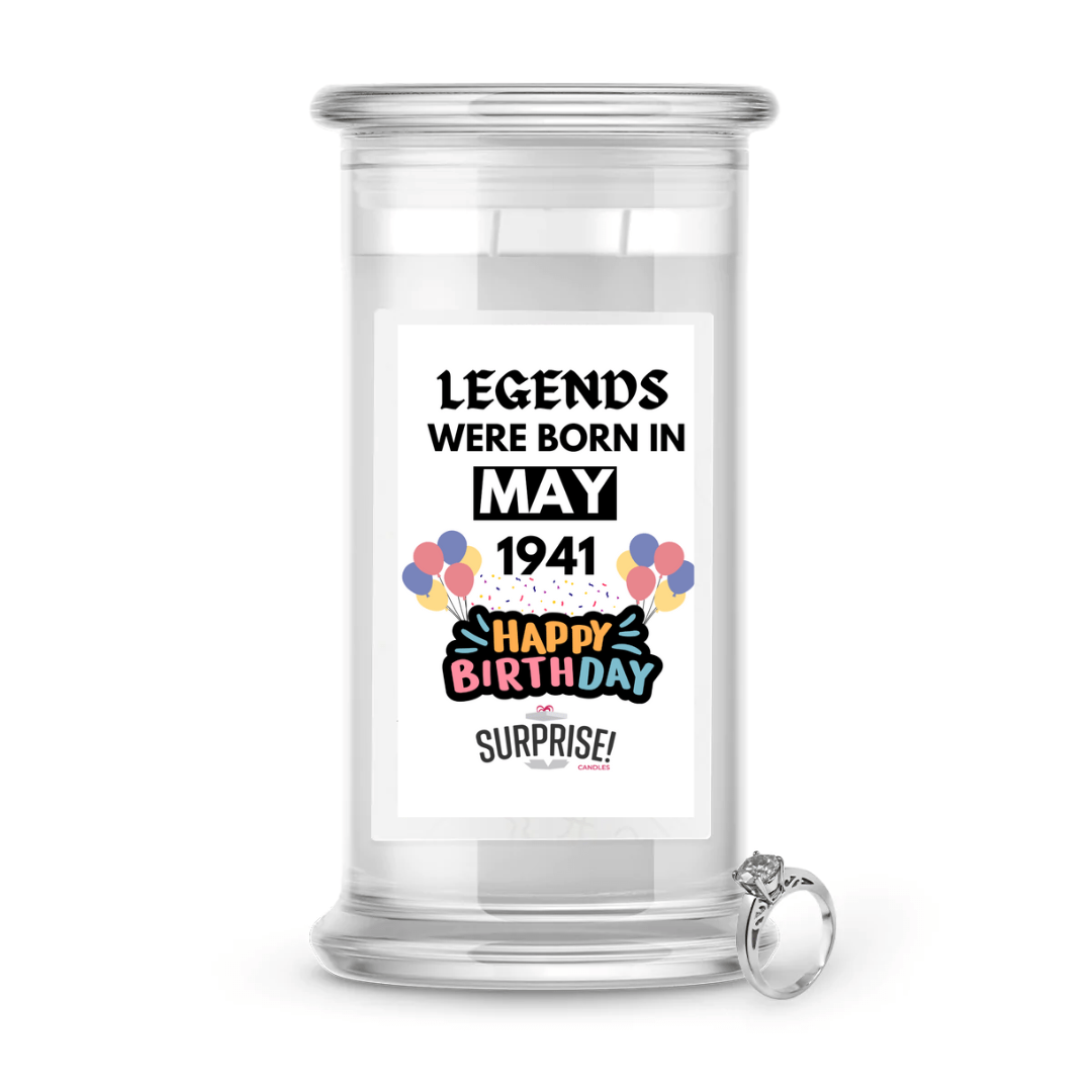 Legends Were Born in May 1941 Happy Birthday Jewelry Surprise Candle