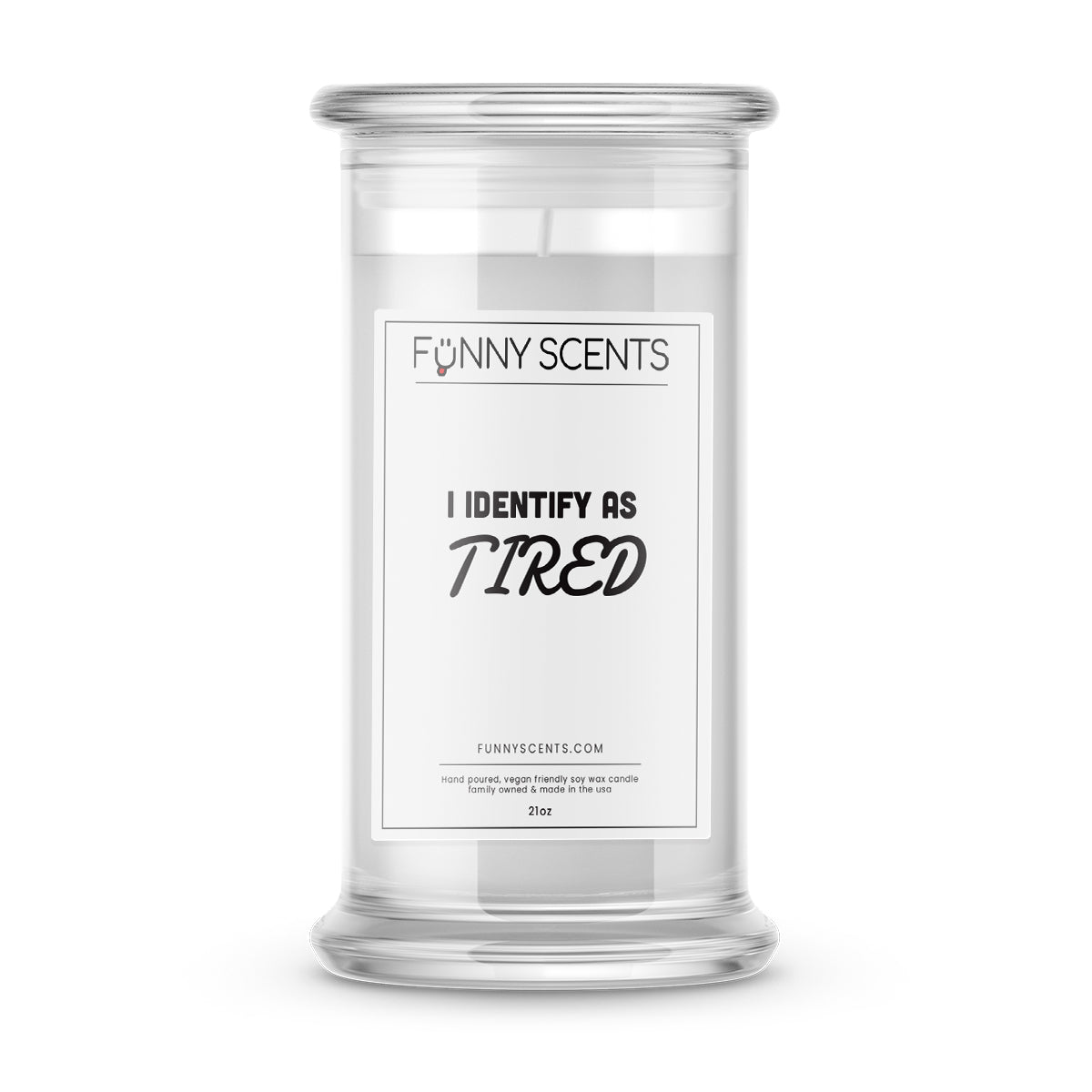 I Identify As a Tired Funny Candles