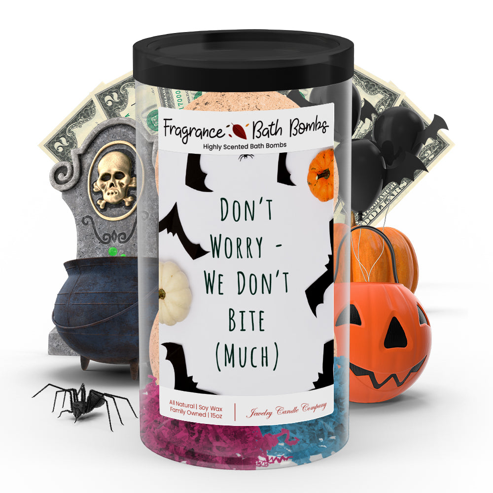 Don't worry we don't bite (Much) Fragrance Bath Bombs