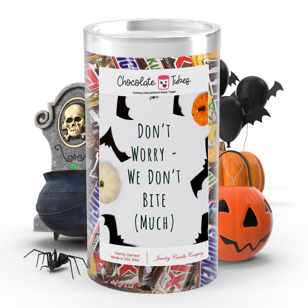 Don't worry we don't bite (Much) Chocolates