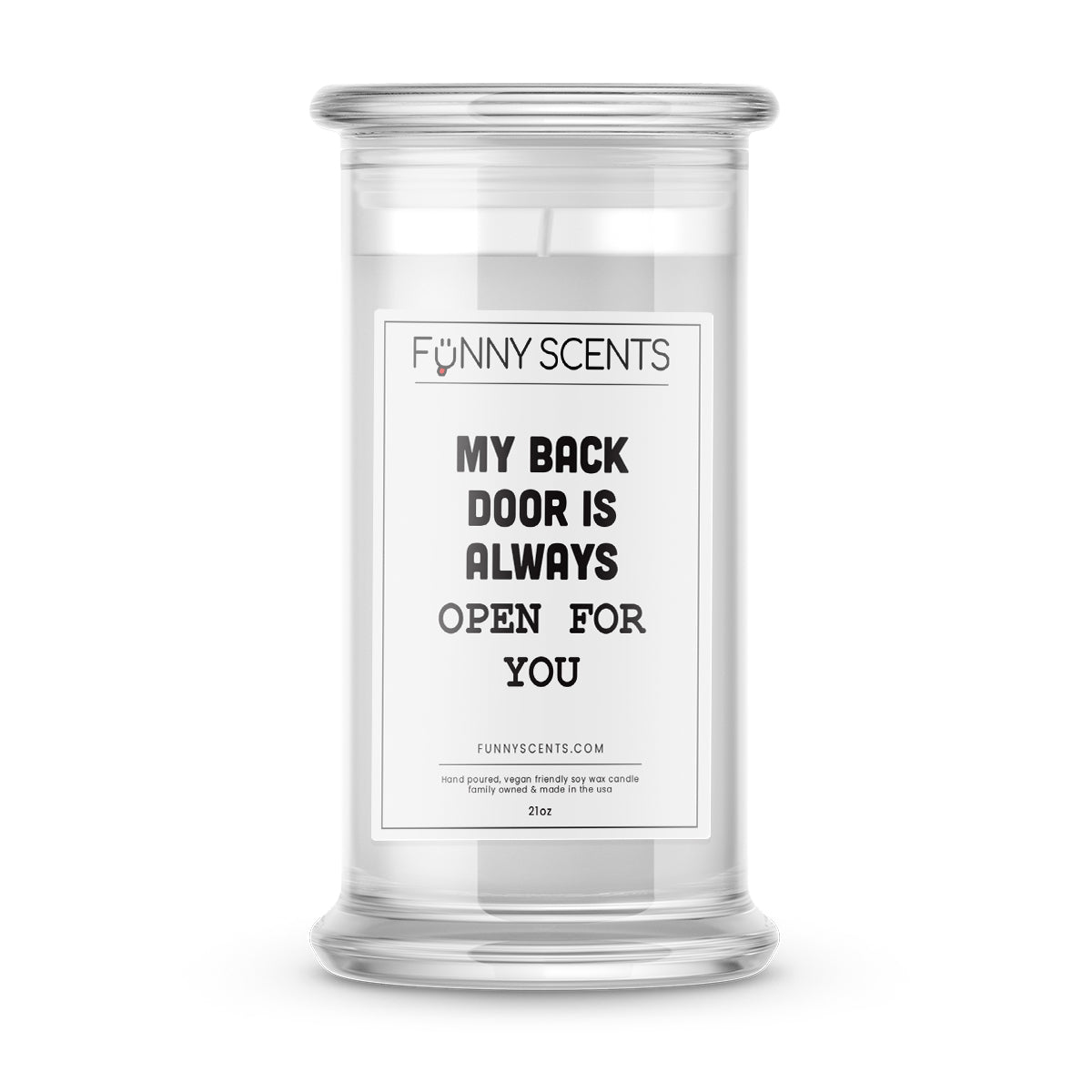 My Back Door is Always Open For You Funny Candles