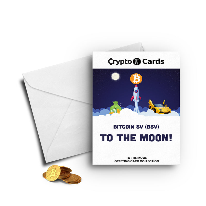 Bitcoin SV (BSV) To The Moon! Crypto Cards