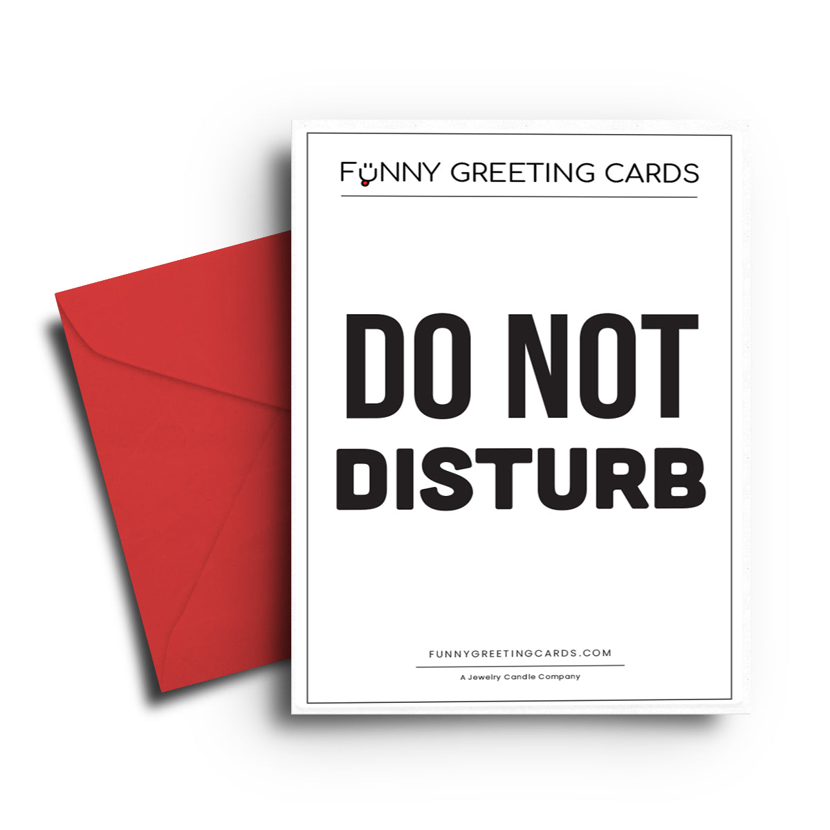 Do Not Disturb Funny Greeting Cards