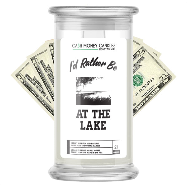 I'd rather be At The Lake Cash Candles