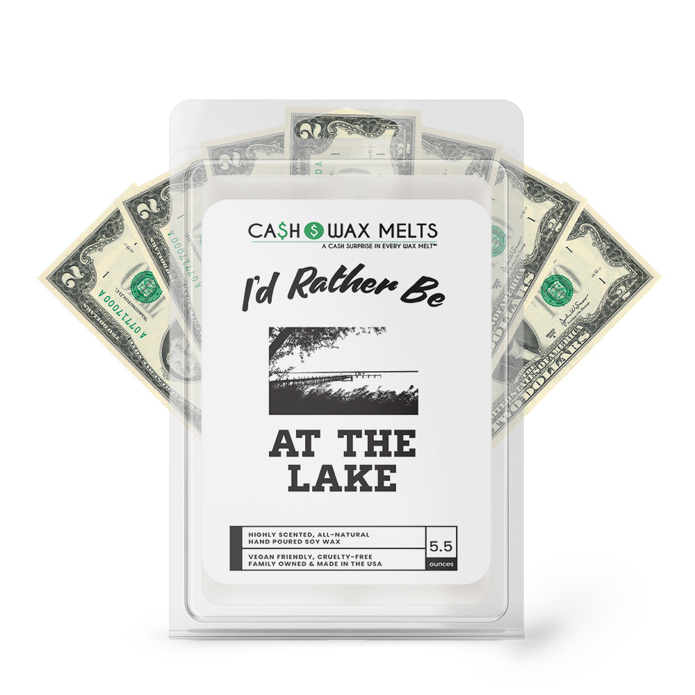 I'd rather be At The Lake Cash Wax Melts