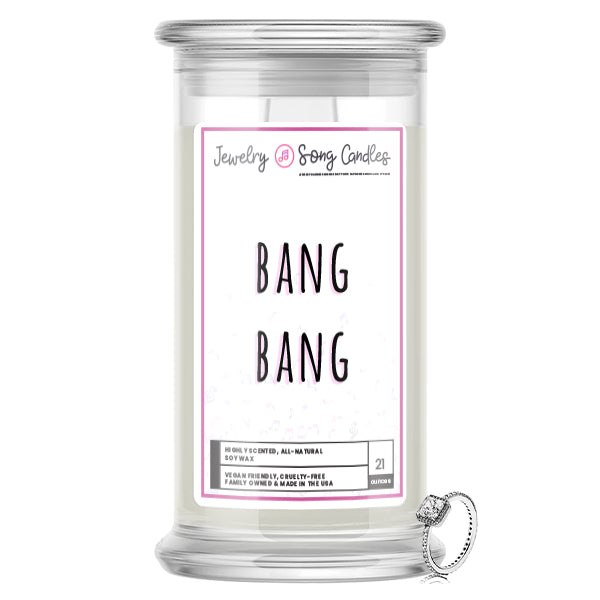 Bang Bang Song | Jewelry Song Candles