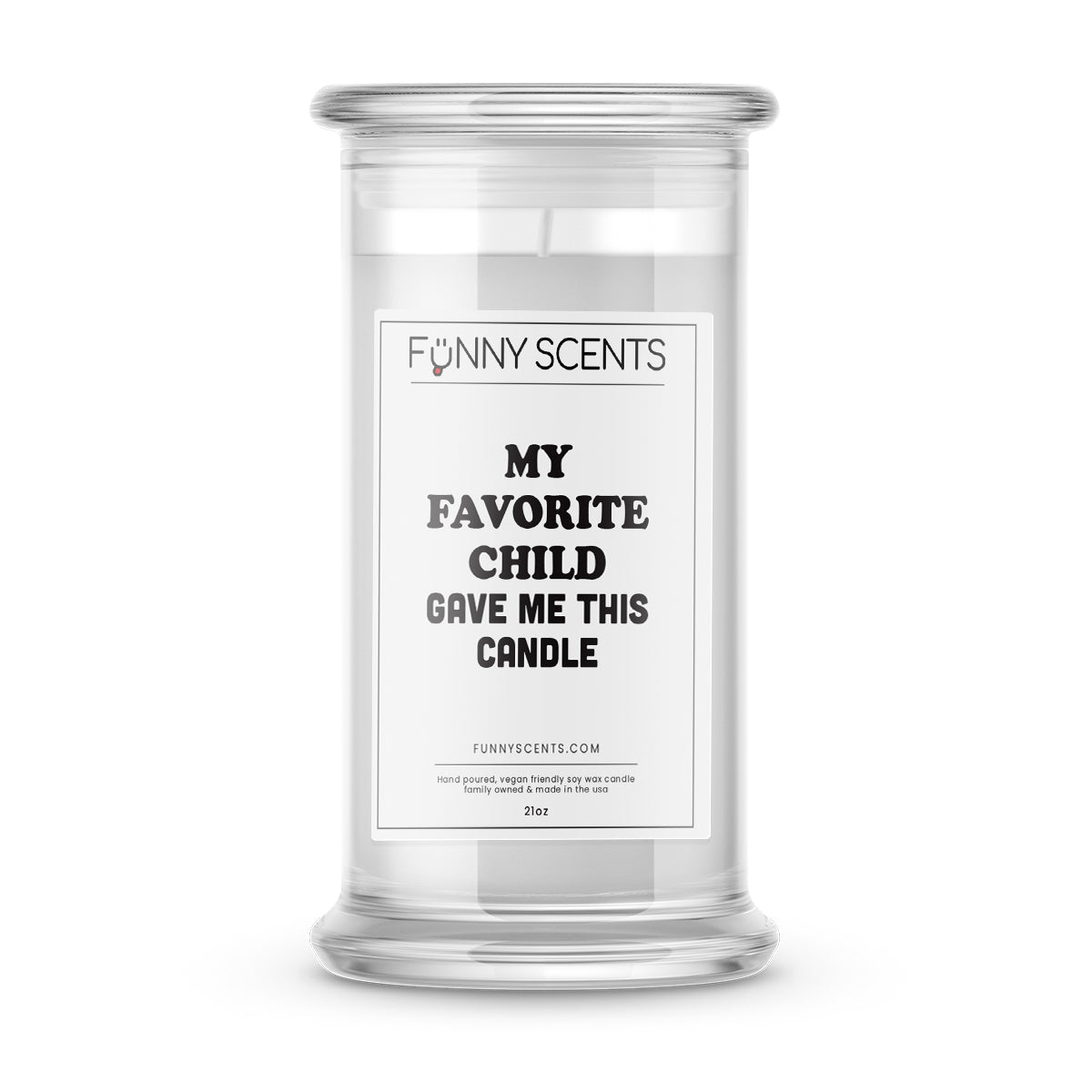 My Favorite Child Give me this Candle Funny Candles