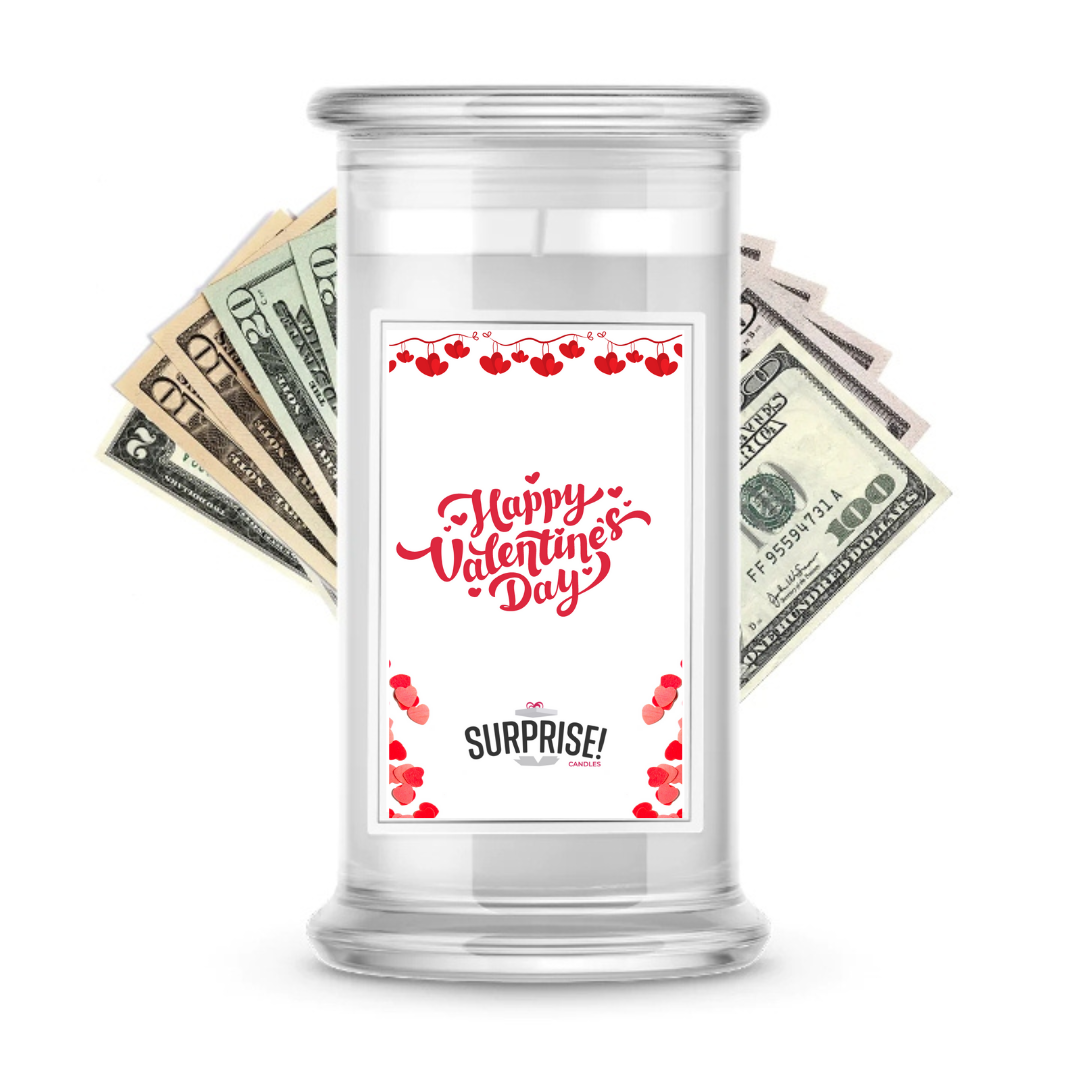 Happy Valentine's Day | Valentine's Day Surprise Cash Candles
