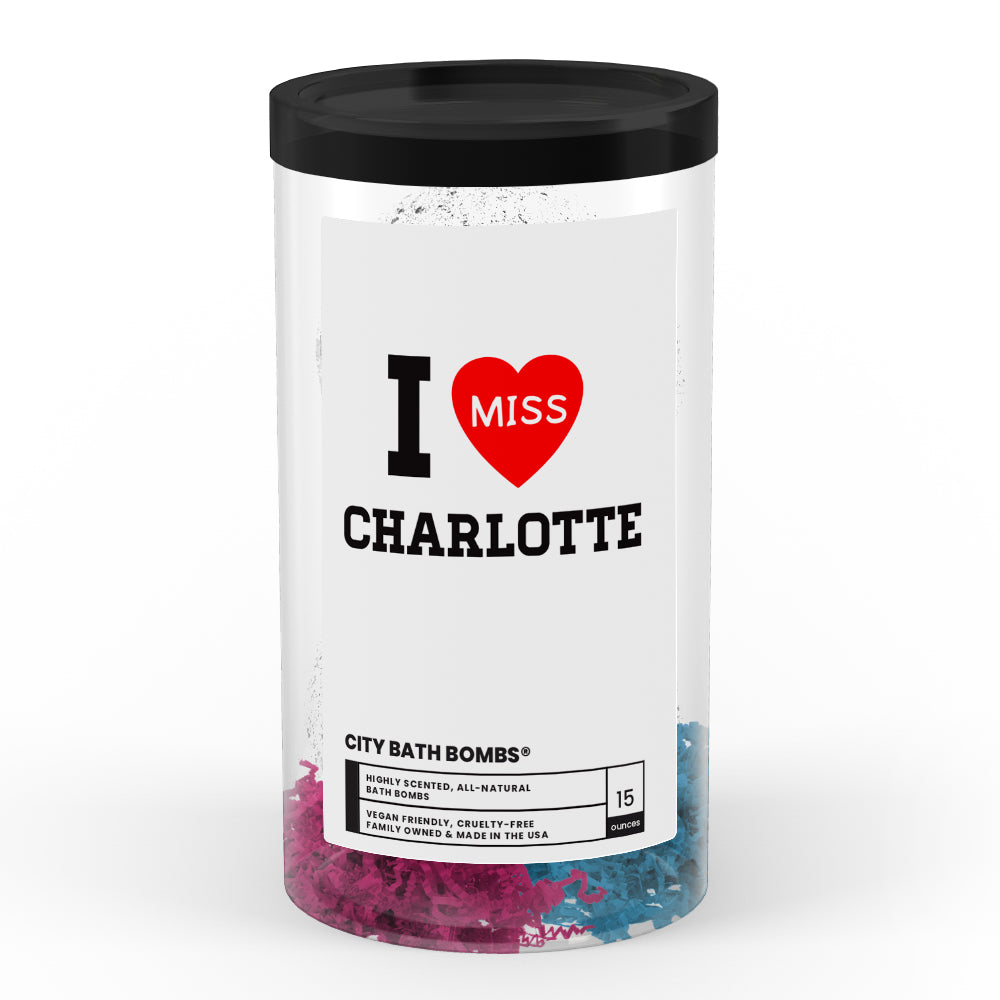 I miss Charlotte City Bath Bombs