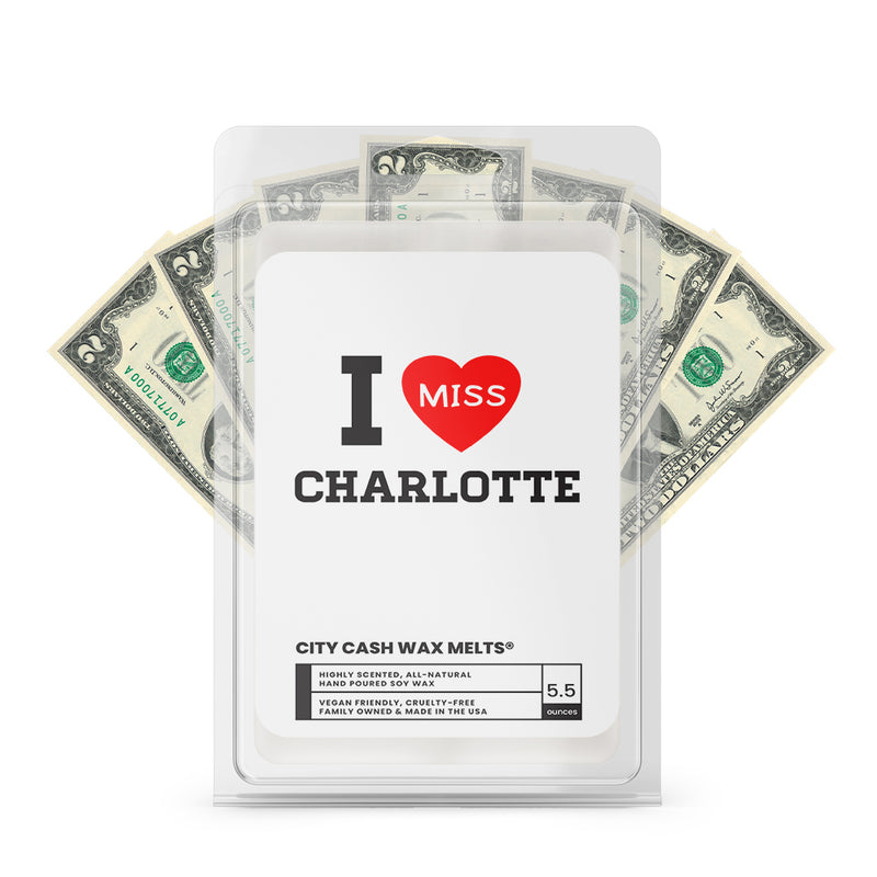 I miss Charlotte City Cash Wax Melts