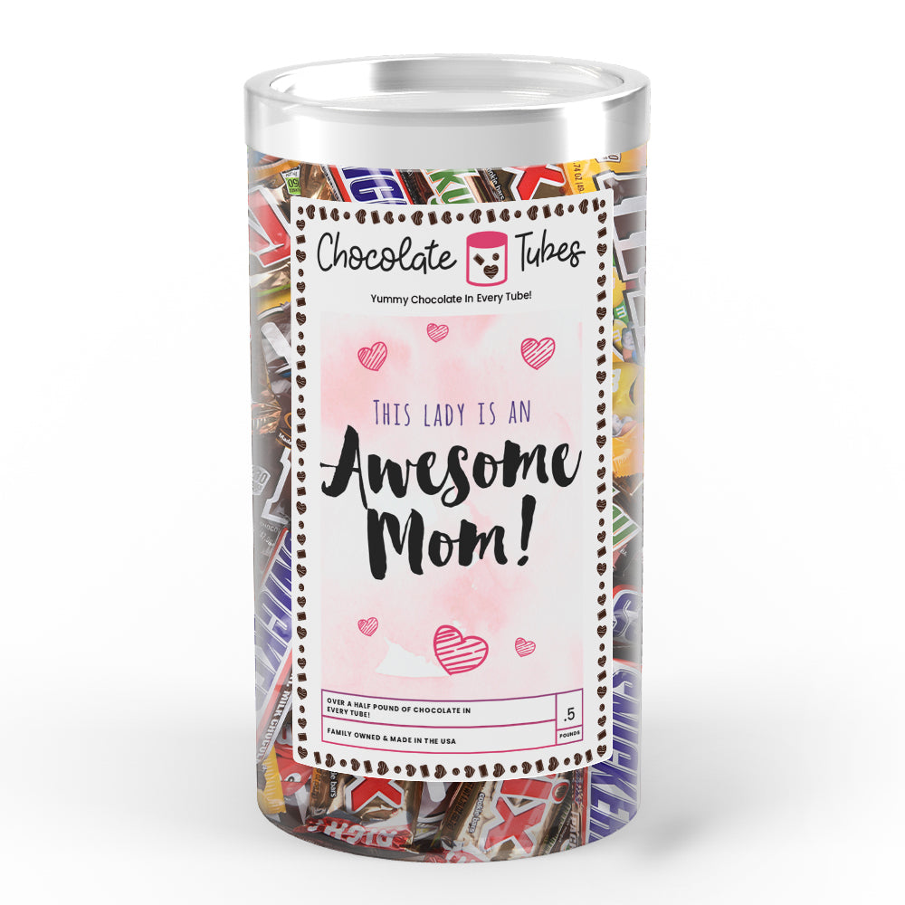 This Lady is an Awesome Mom Chocolates