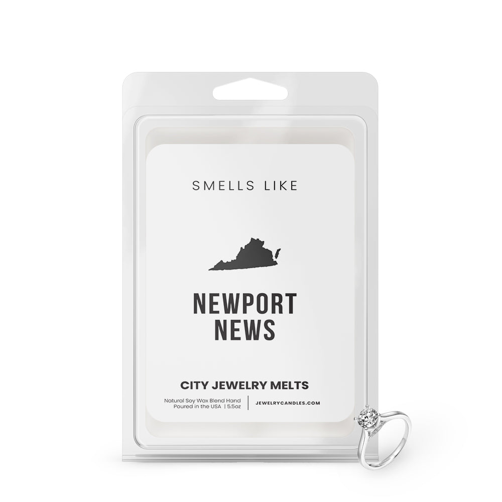 Smells Like Newport News City Jewelry Wax Melts