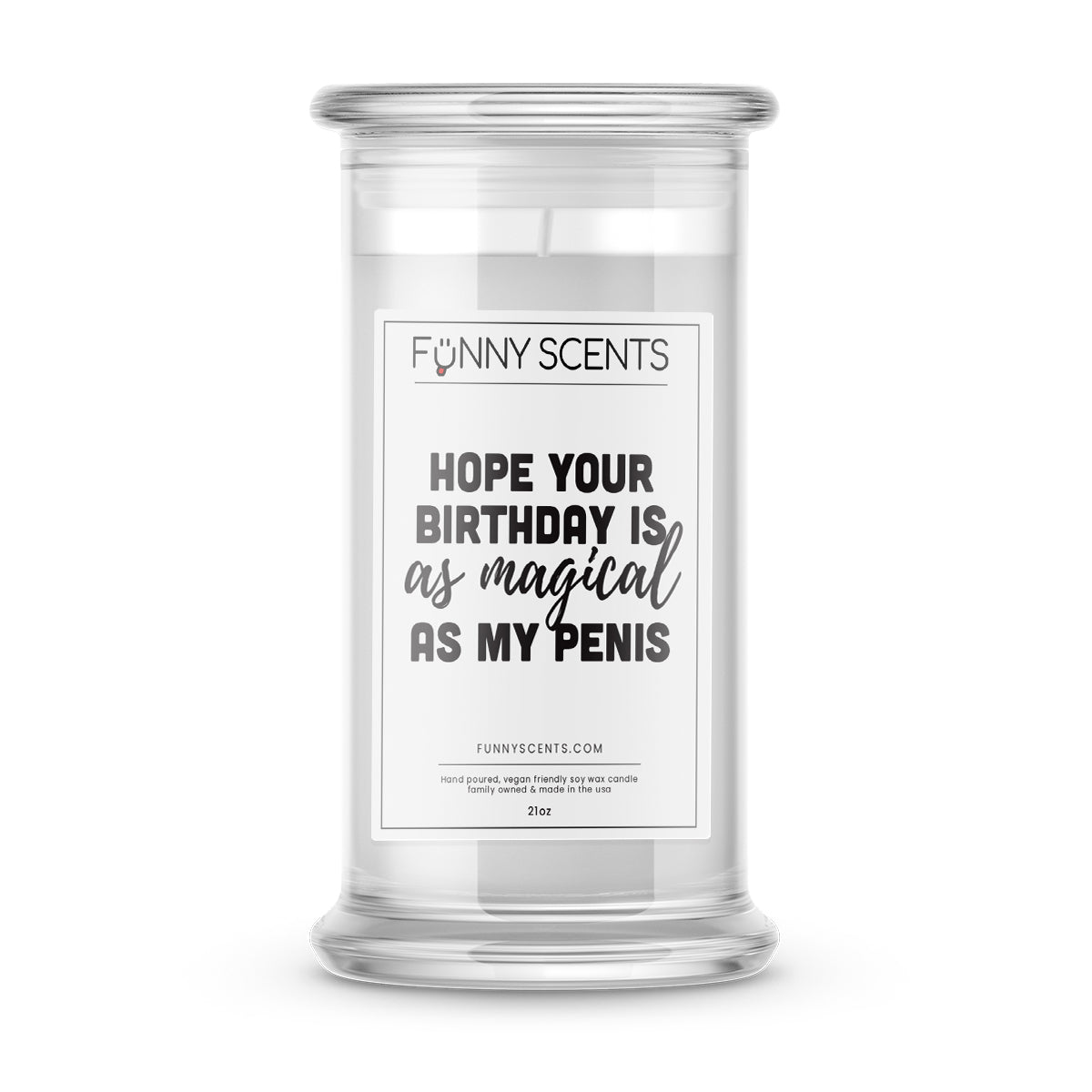 Hope Your Birthday is as magical as my Penis Funny Candles