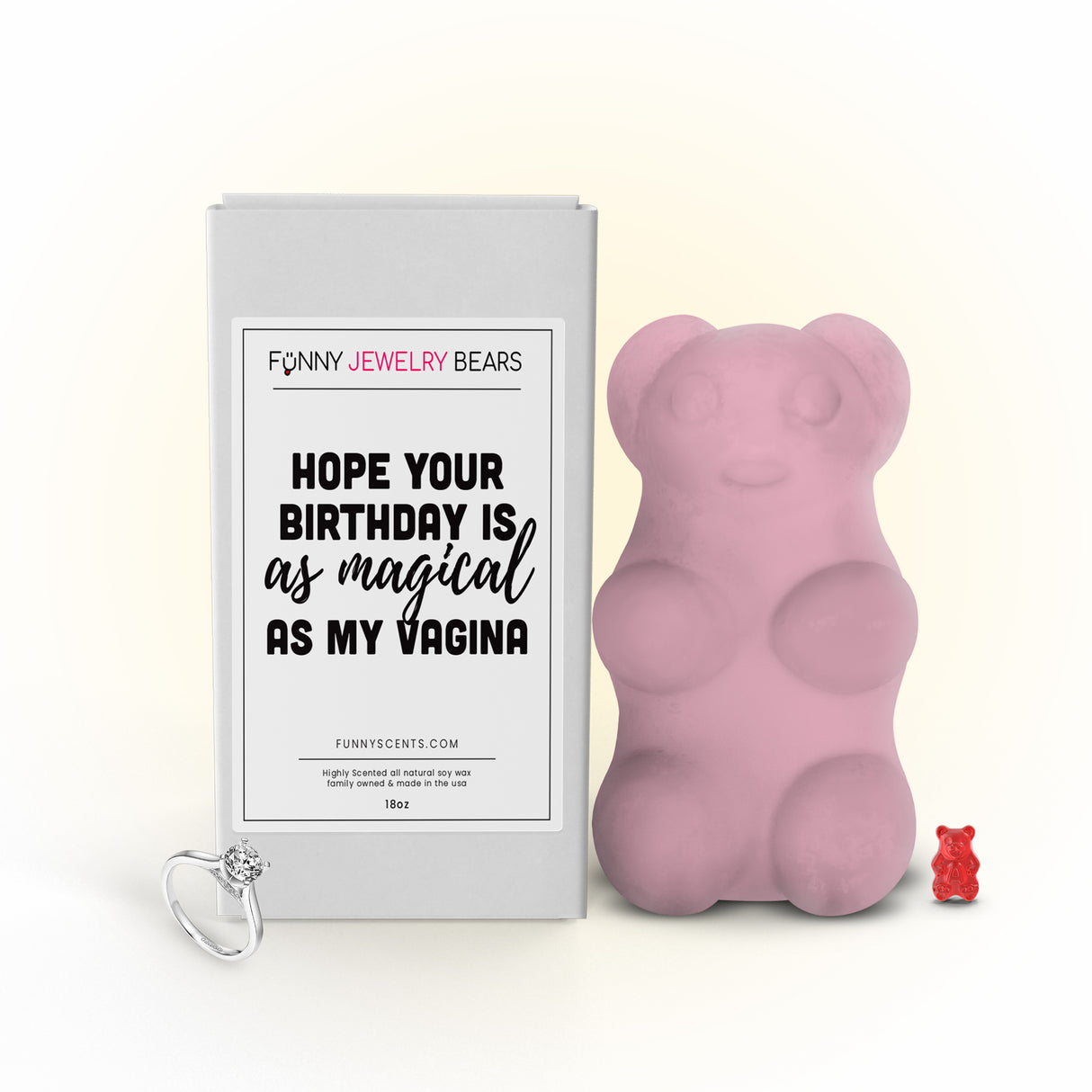 Hope Your Birthday is as magical as my vagina Funny Jewelry Bear Wax Melts