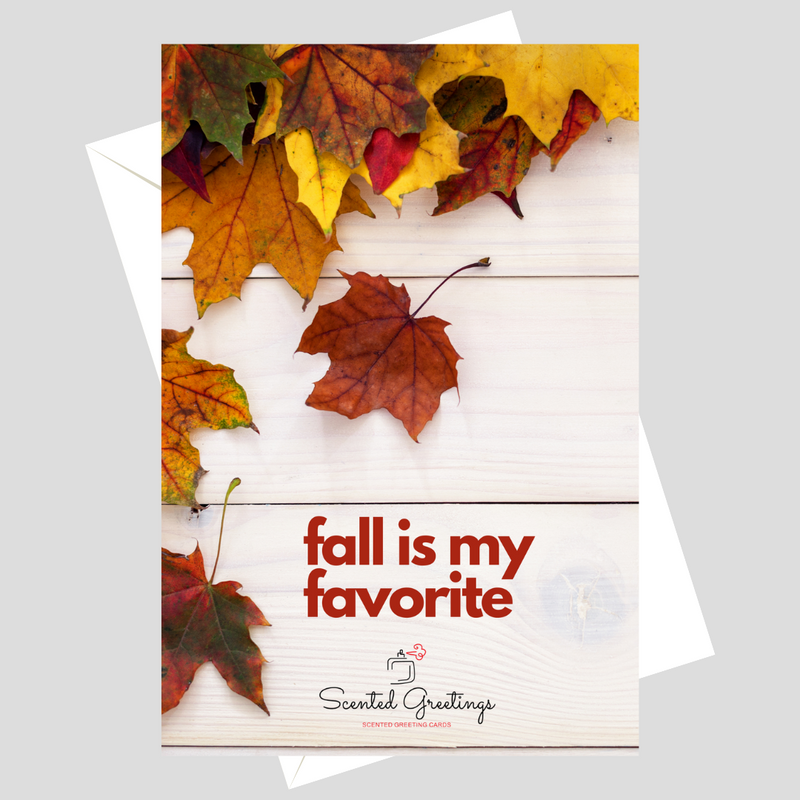 Fall is my Favorite | Scented Greeting Cards