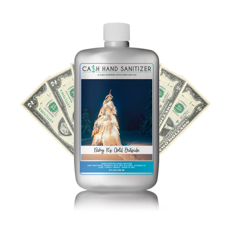 Baby It's Cold Outside Cash Hand Sanitizer