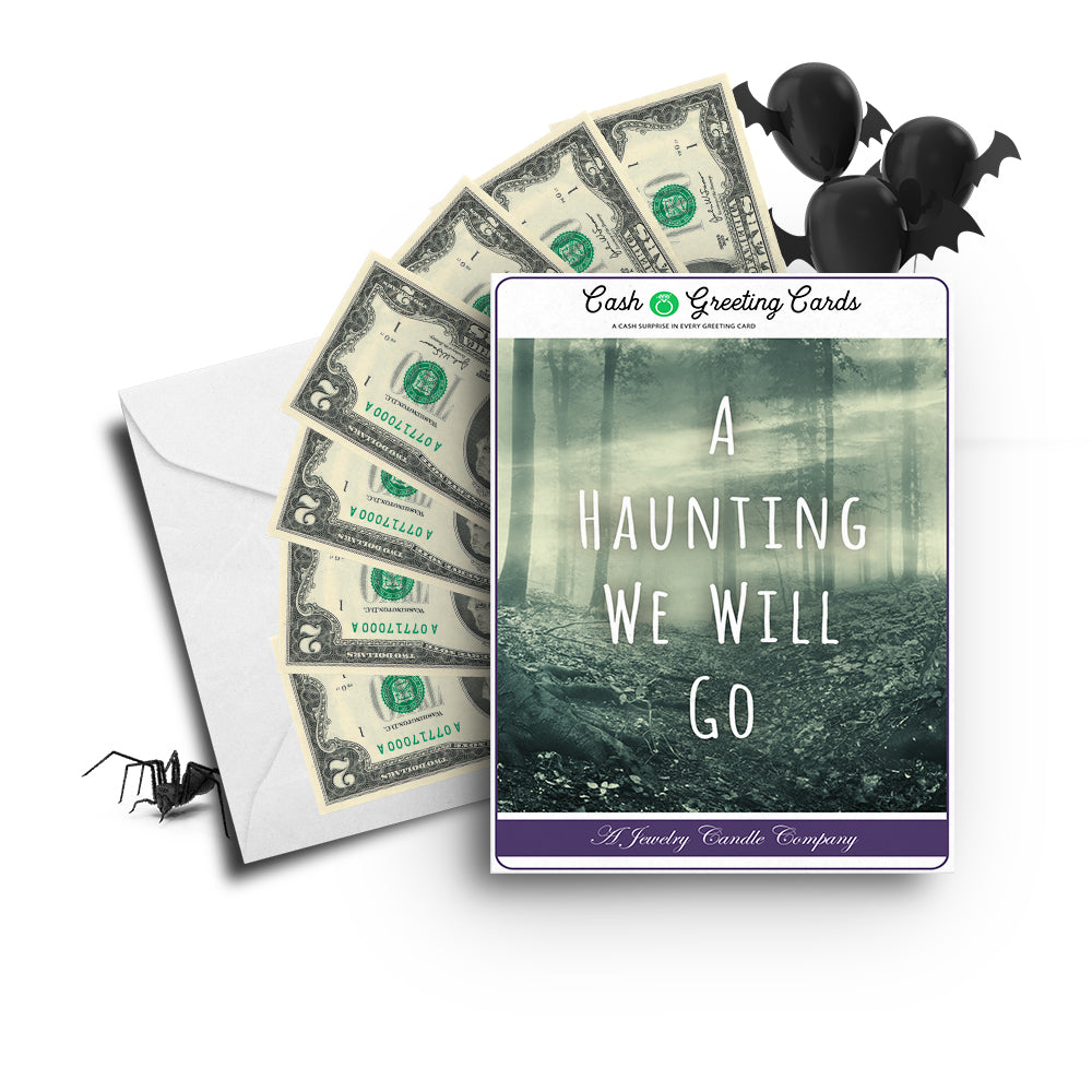 A hunting we will go Cash Greetings Card