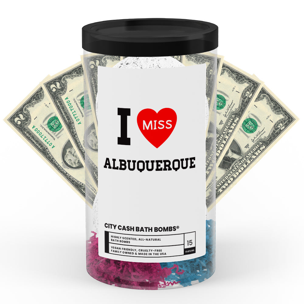 I miss Albuquerque City Cash Bath Bombs