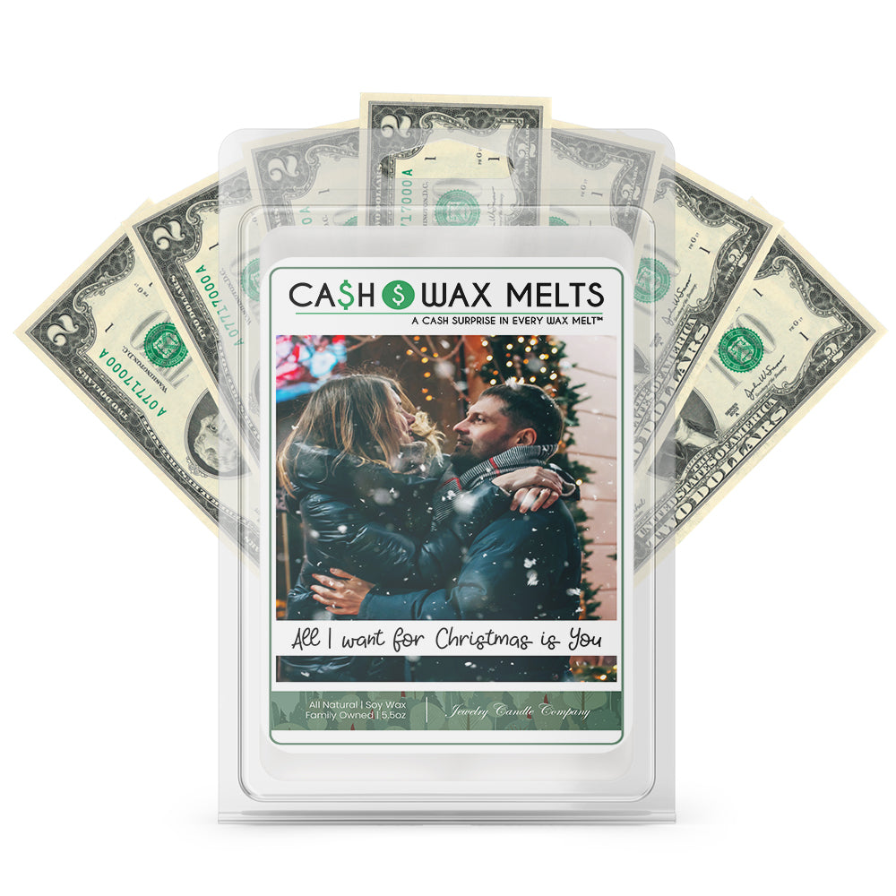 All I Want For Christmas Is You Cash Wax Melt