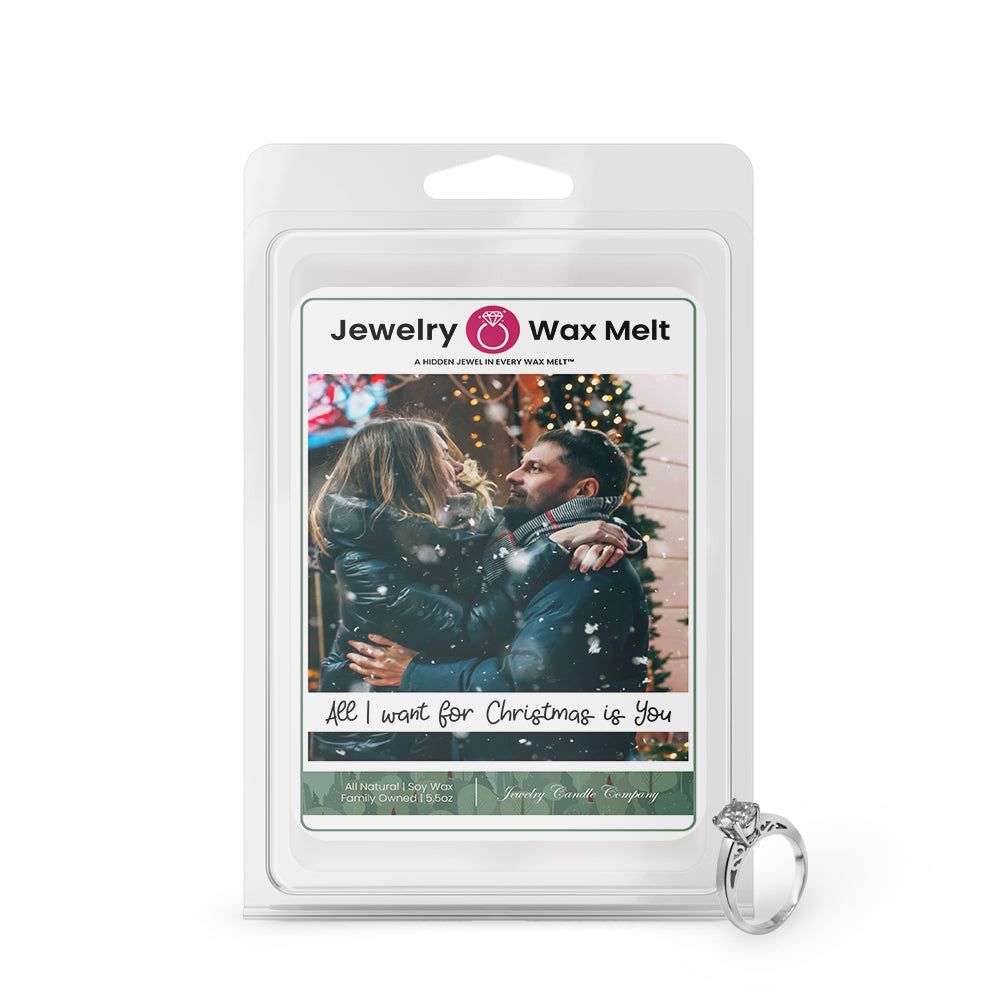 All I Want For Christmas Is You Jewelry Wax Melt