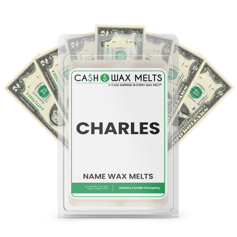 CHARLES Name Cash Wax Melts