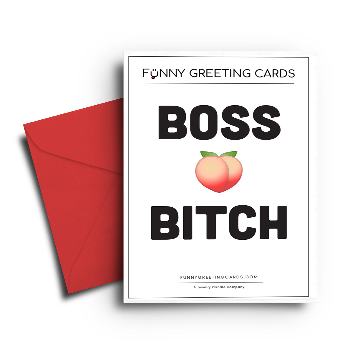 Boss Butt Bitch Funny Greeting Cards