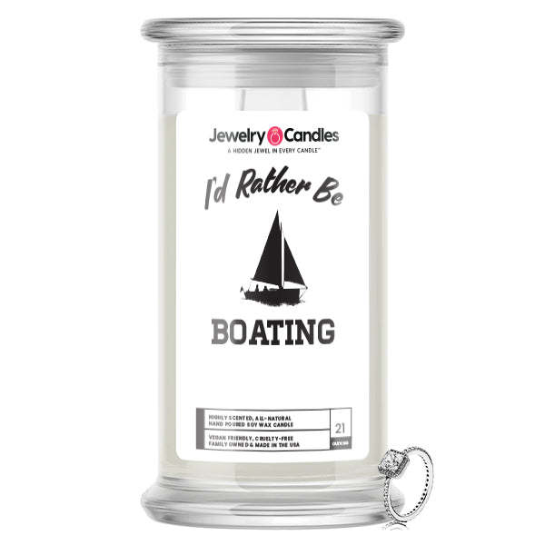 I'd rather be Boating Jewelry Candles