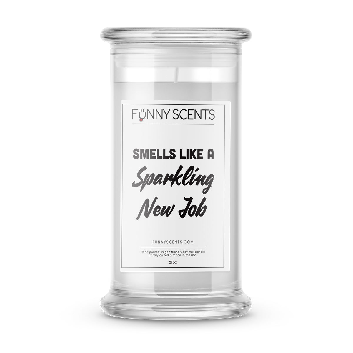 Smells Like a Sparkling New Job Funny Candles