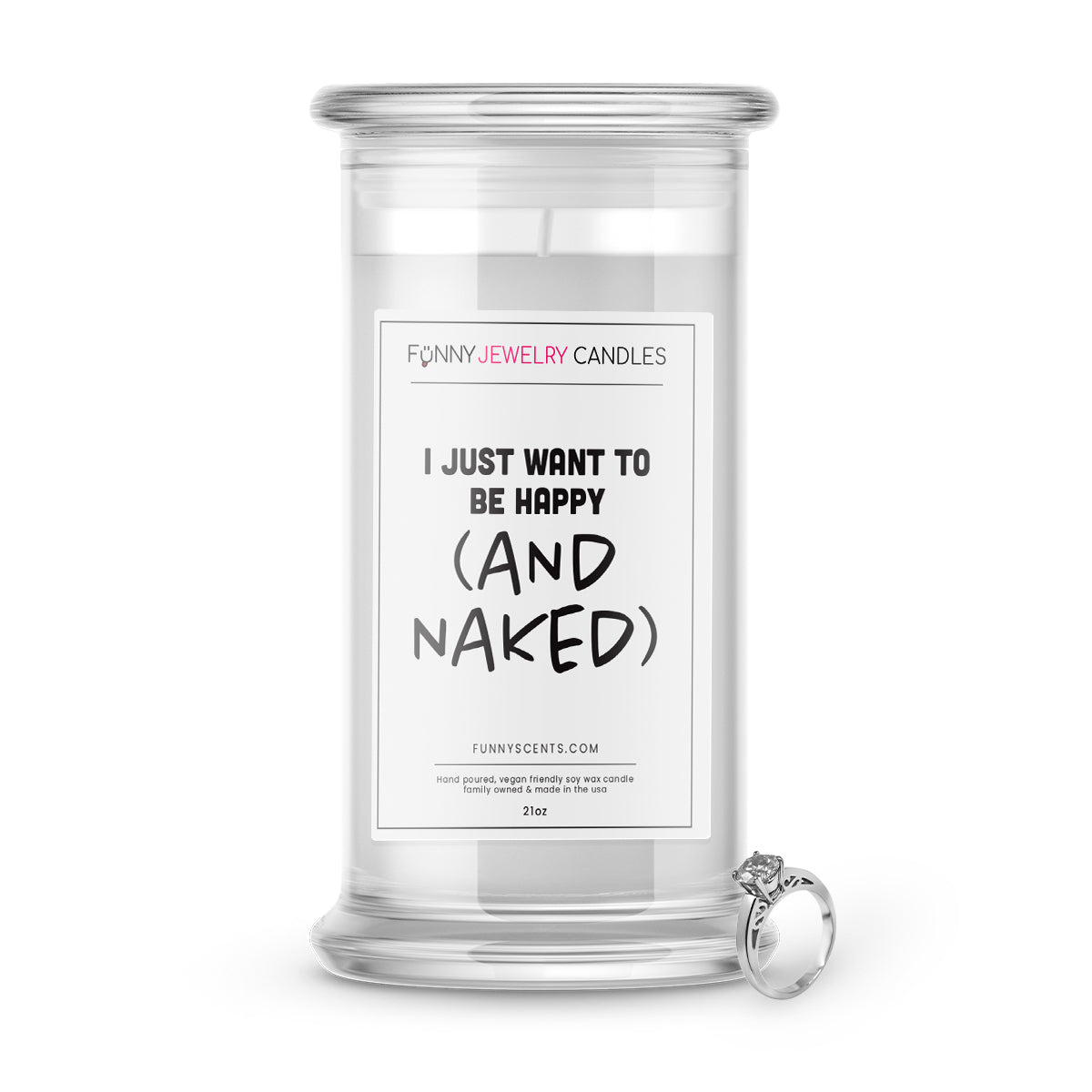 I Just Want To Be Happy (And Naked) Jewelry Funny Candles