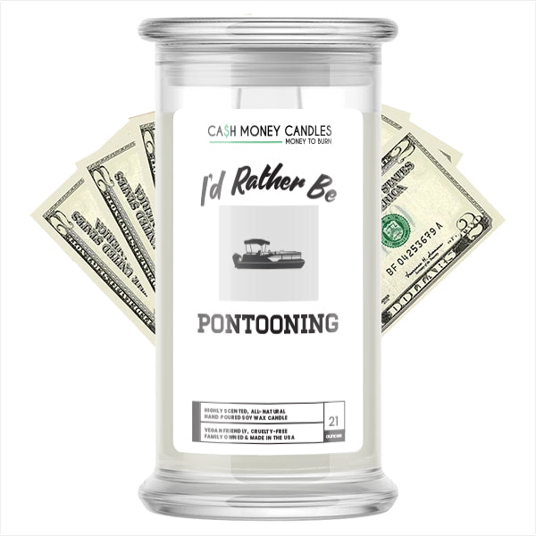 I'd rather be Pontooning Cash Candles