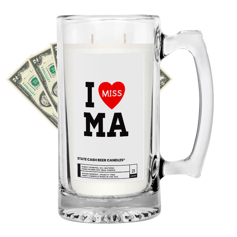 I miss MA State Cash Beer Candles
