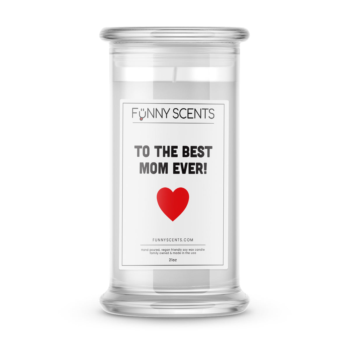 To the Best Mom Ever! Funny Candles