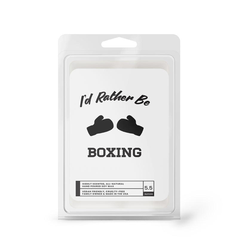 I'd rather be Boxing Wax Melts