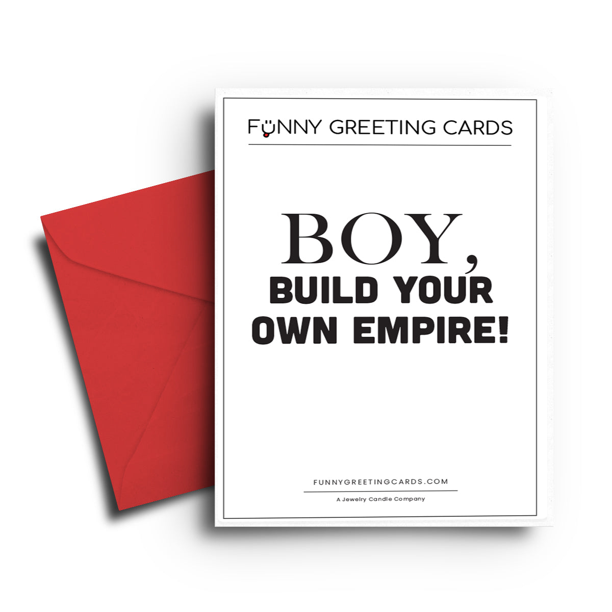 Boy, Build Your Own Empire! Funny Greeting Cards