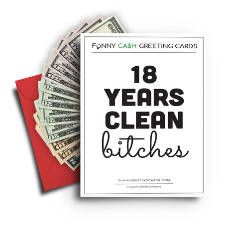Clean and Sober Bitches Funny Cash Greeting Cards