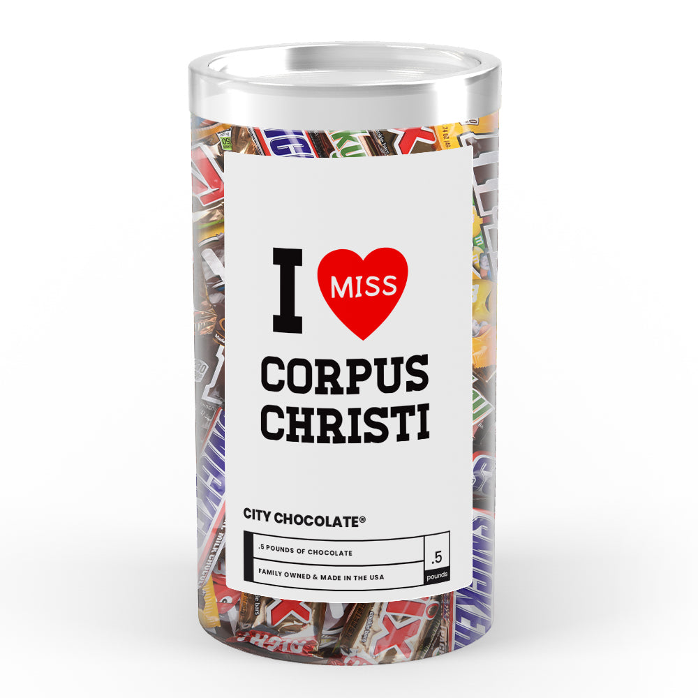 I miss Corpus Christi City Chocolate