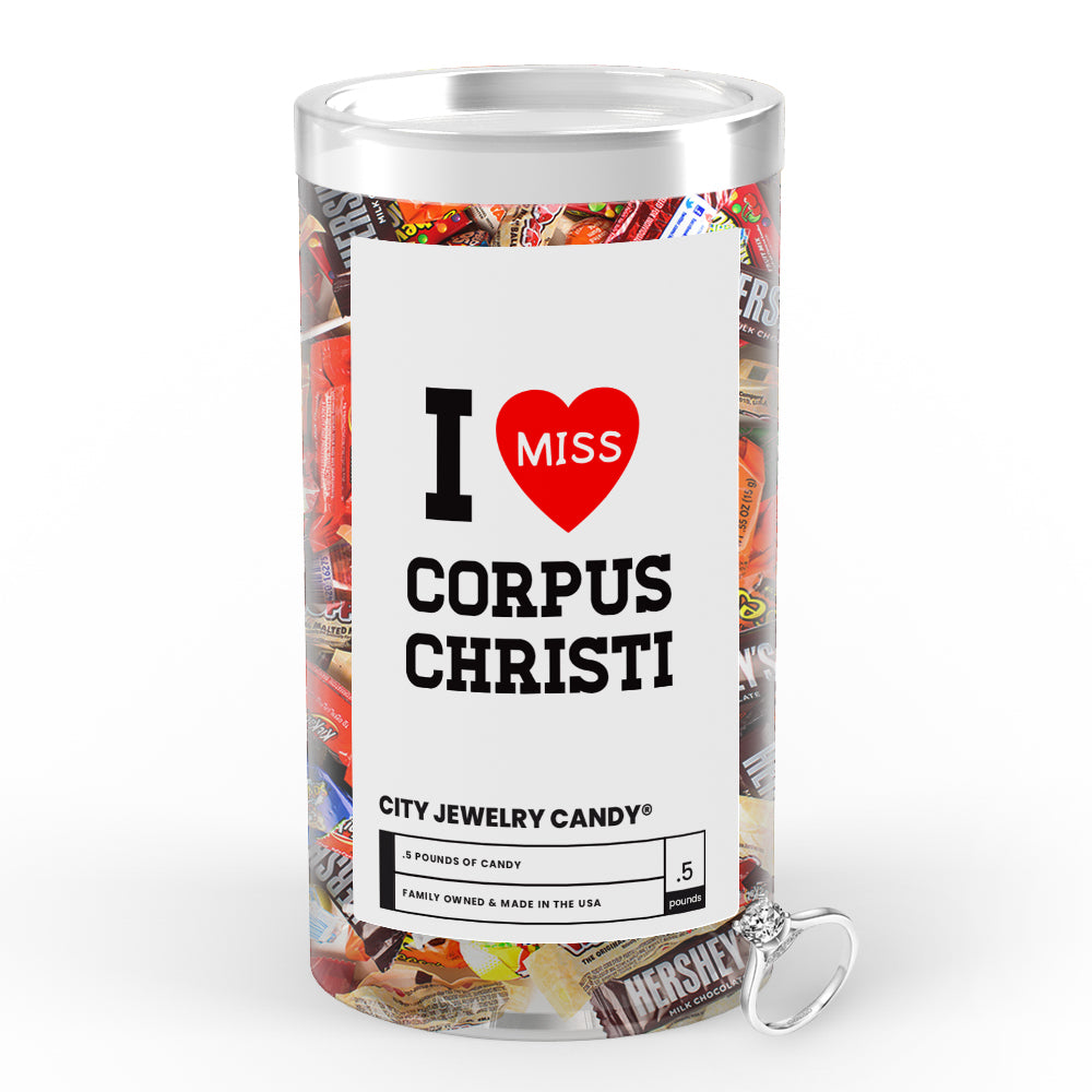 I miss Corpus Christi City Jewelry Candy