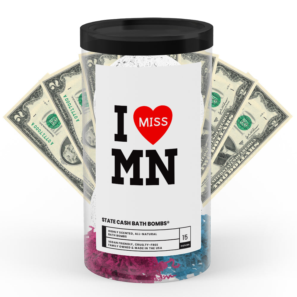 I miss MN State Cash Bath Bombs